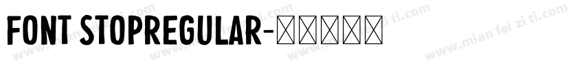 font StopRegular字体转换